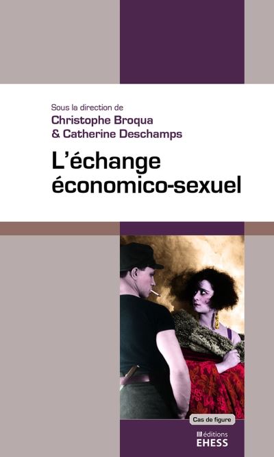 L'echange economico-sexuel