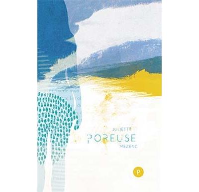 Poreuse - Juliette Mézenc - broché