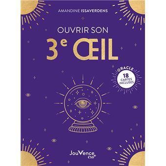 Ouvrir son 3e œil