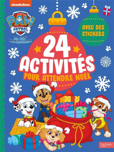 Pat' Patrouille - 24 activités pour attendre Noël