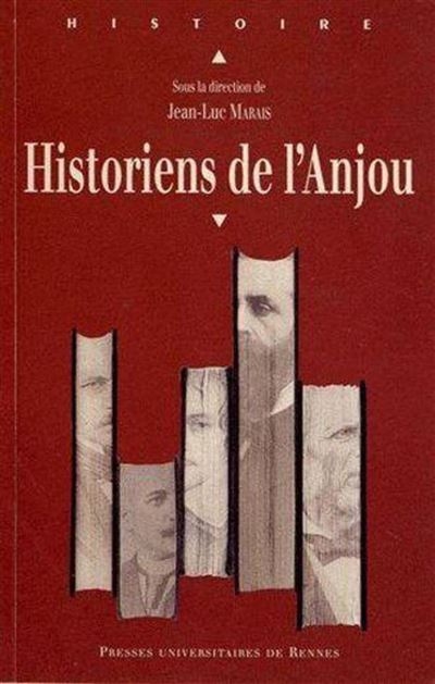 Historiens de l anjou - Jean-Luc Marais - broché