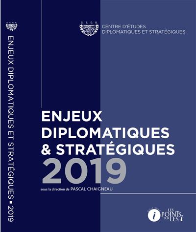 Enjeux diplomatiques et strategiques 2019