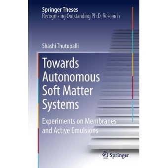 Towards autonomous soft matter systems - 1