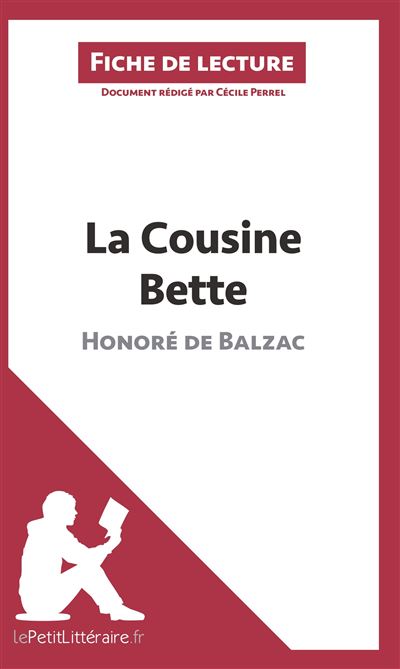 Analyse : La cousine Bette d'Honoré de Balzac