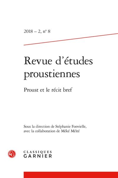 Etudes proustiennes,08:proust et le recit bref
