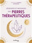Légendes et messages des pierres thérapeutiques