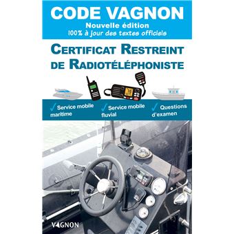 Code vagnon 2023 - Certificat restreint de radiotéléphoniste