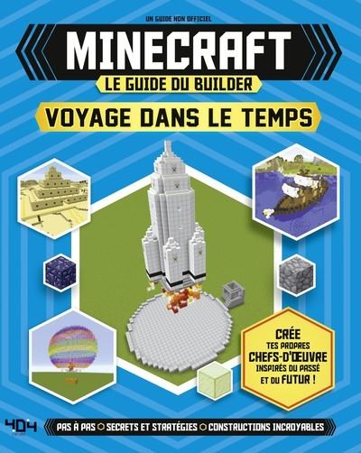 Le guide ultime Minecraft - Mode créatif - Guide de jeux vidéo