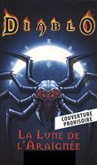 Diablo - La lune de l'araignée (Nouvelle édition)