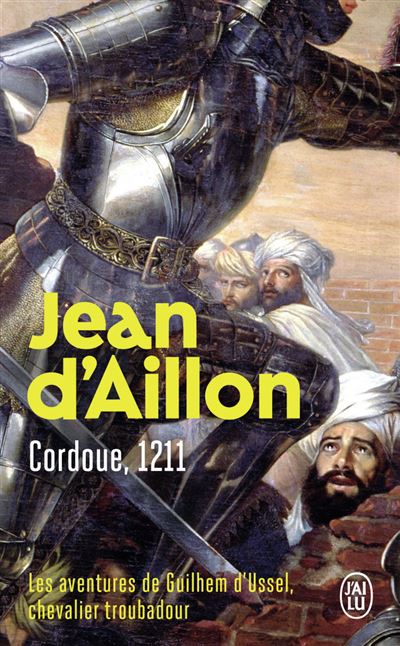 Cordoue, 1211 - Jean d' Aillon - Poche