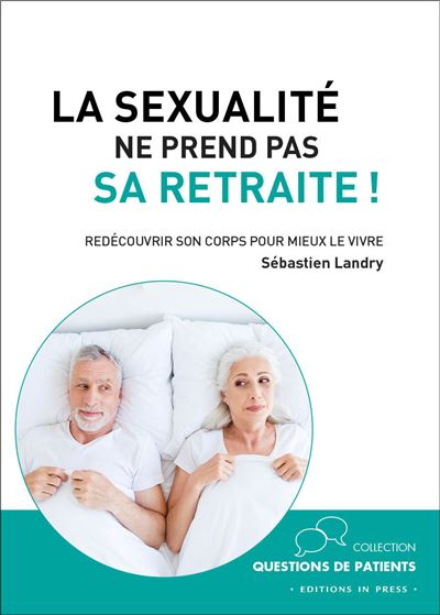La sexualite ne prend pas sa retraite !
