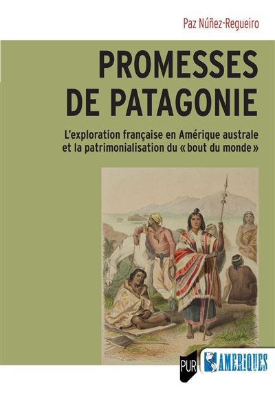 Promesses de Patagonie - Paz Nuñez-Regueiro - broché