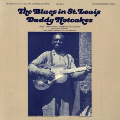 Blues in St Louis volume 1 Daddy hotcakes