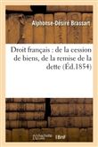 Droit français : de la cession de biens, de la remise de la dette