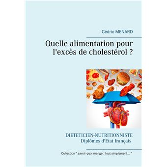 Quelle alimentation pour l'excès de cholestérol ?