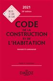 Code de la construction et de l'habitation 2021 - Annoté et commenté