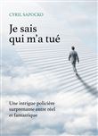 Je sais qui m'a tué
