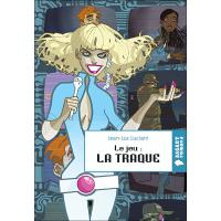Le jeu : la traque