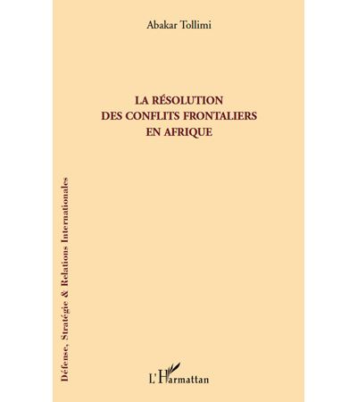 La résolution des conflits frontaliers en Afrique