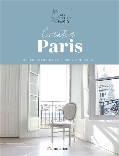 Creative Paris -  My Little Paris - relié