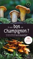 Il est bon ce champignon ?