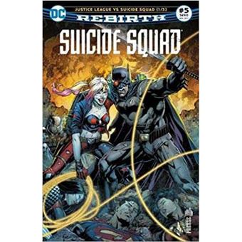 Suicide Squad - Tome 5 - Suicide Squad Rebirth 05 - Rob Williams, Oscar ...