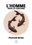 L'homme sous la fontaine