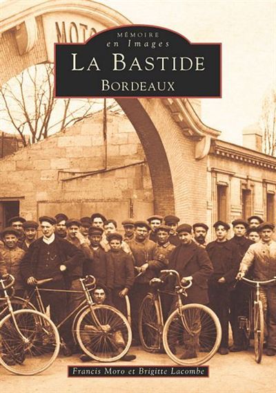 La Bastide Bordeaux