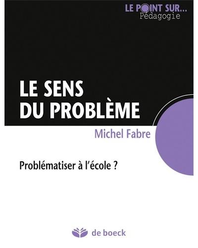 Le sens du problème