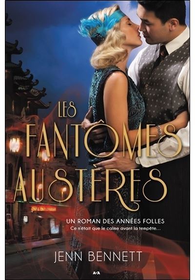 Les fantômes austères - Un roman des Années folles
