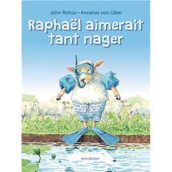 Raphaël aimerait tant nager
