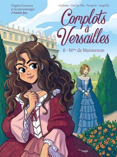 Couverture de Complots à Versailles n° 6 : 6 - Mme de Maintenon