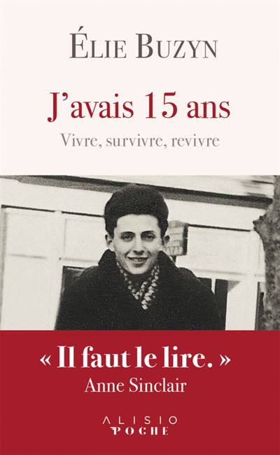 J'avais 15 ans - Elie Buzyn - Poche