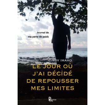 Le jour ou j'ai décidé de repousser mes limites