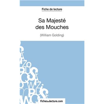 Sa Majesté des Mouches de William Golding (Fiche de lecture)