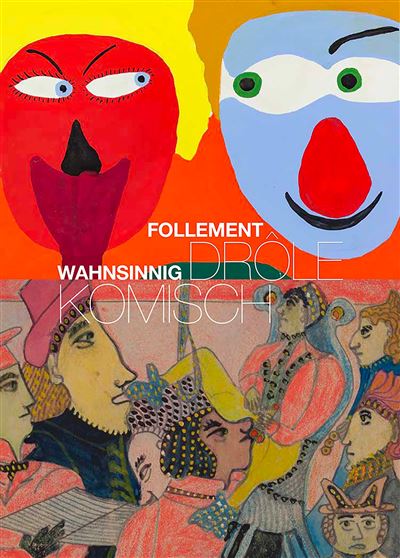 Follement drôle / Wahnsinnig Komisch