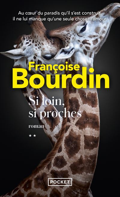 Si loin, si proches - Françoise Bourdin - Poche