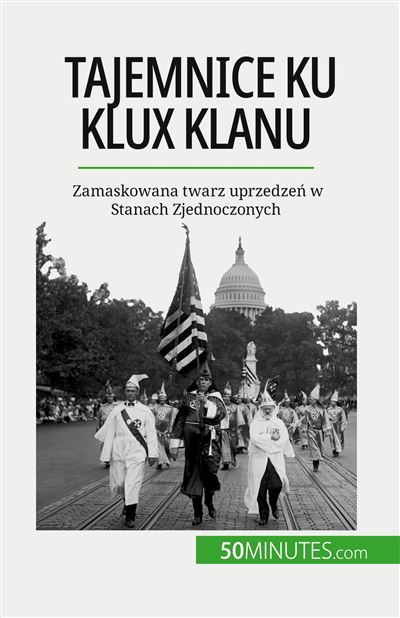 Tajemnice Ku Klux Klanu