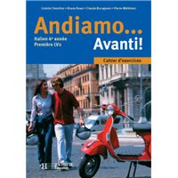 Andiamo...Avanti! 4e année - Italien - Cahier d'exercices