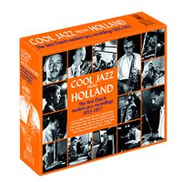 The First Dutch Modern Jazz Recordings 1955-1957 Coffret