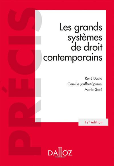 Les grands systèmes de droit contemporains - 12e ed.