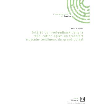 Intérêt du myofeedback dans la rééducation après un transfert musculo-tendineux du grand dorsal