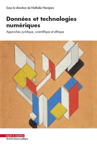 Données et technologies numériques - Nathalie Nevejans - broché
