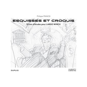 Largo Winch - Hors Collection - Esquisses et croquis