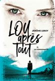 Lou après tout - tome 2 La Communauté