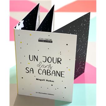 Un jour dans sa cabane