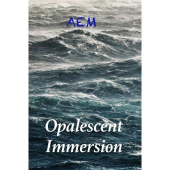 Opalescent Immersion - 1
