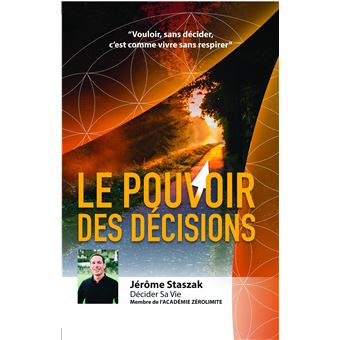 Le Pouvoir des Décisions