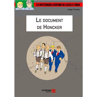 Le document de Honcker - 1