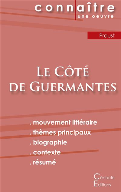 Fiche de lecture Le côté de Guermantes de Marcel Proust